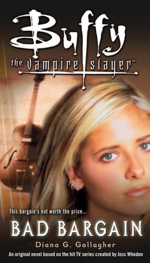 Bad Bargain (Buffy the Vampire Slayer: Season 2 #5)