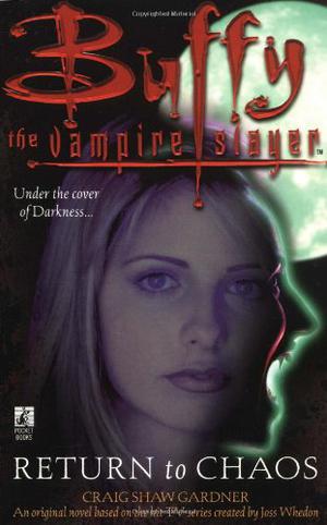 Return to Chaos (Buffy the Vampire Slayer: Season 3 #17)