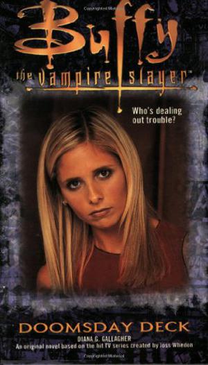 Doomsday Deck (Buffy the Vampire Slayer: Season 3 #8)
