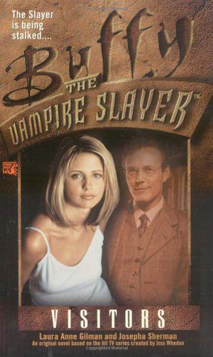 Visitors (Buffy the Vampire Slayer: Season 3 #18)