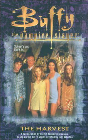 The Harvest (Buffy the Vampire Slayer: Novelizations #2)