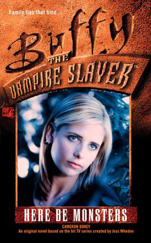 Here Be Monsters (Buffy the Vampire Slayer: Season 3 #22)