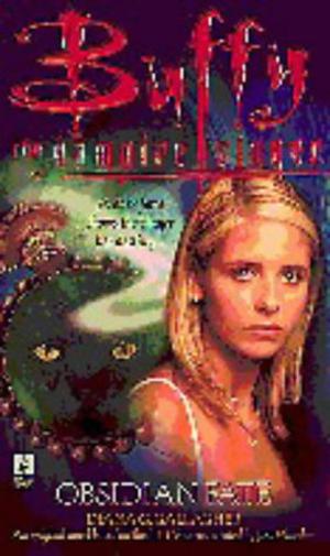 Obsidian Fate (Buffy the Vampire Slayer: Season 3 #20)