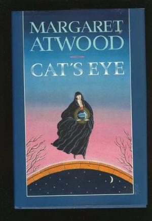 Cat's Eye by Margaret Atwood