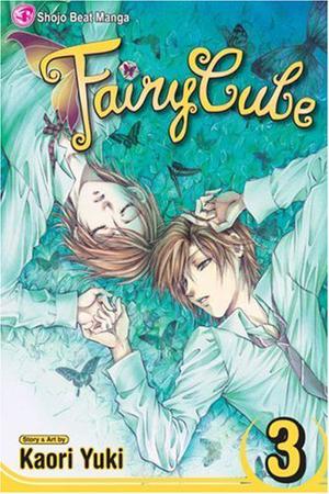 Fairy Cube, Vol. 3: The Last Wing by Kaori Yuki