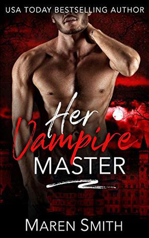 Her Vampire Master (Midnight Doms #2)