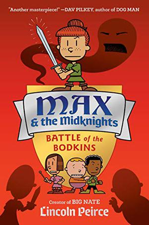 Max and the Midknights: Battle of the Bodkins (Max and the Midknights #2)