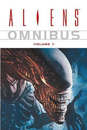 Aliens Omnibus, Vol. 1 by Mark Verheiden, John Arcudi