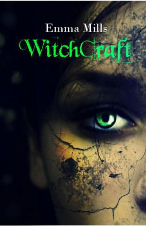 Witchcraft by Emma Mills