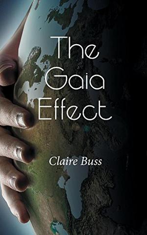 The Gaia Effect by Claire Buss