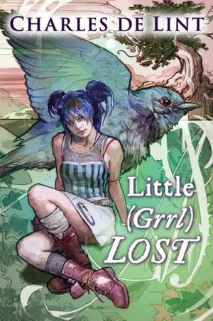Little  (Grrl) Lost (Newford #16)