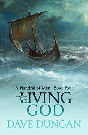 The Living God by Dave Duncan