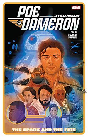 Star Wars: Poe Dameron, Vol. 5: The Spark and The Fire (Star Wars: Poe Dameron #5)