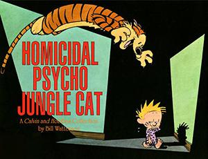 Homicidal Psycho Jungle Cat (Calvin and Hobbes #9)