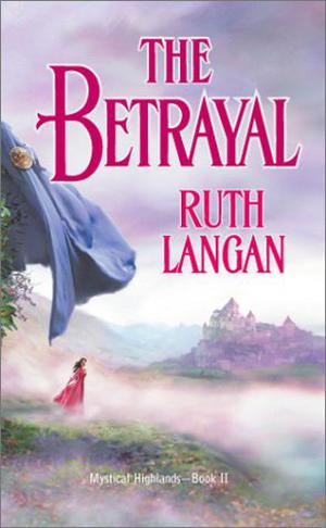 The Betrayal (Mystical Highlands #2)