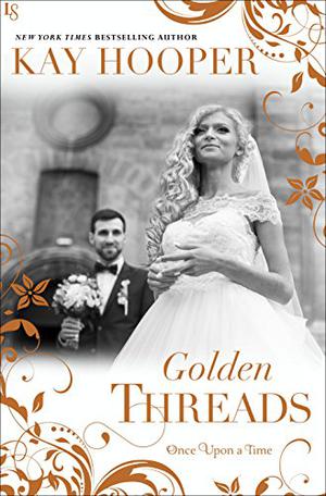 Golden Threads (Once Upon a Time #1)