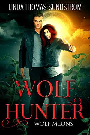 Wolf Hunter (Wolf Moons #4)