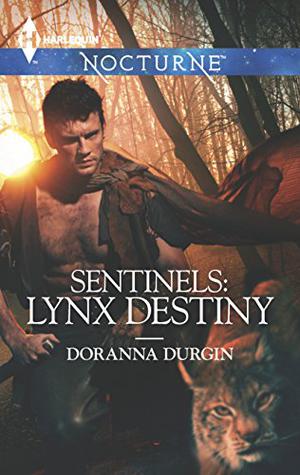 Lynx Destiny (Sentinels #6)