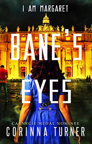 Bane's Eyes  (I Am Margaret) (I Am Margaret #4.0)