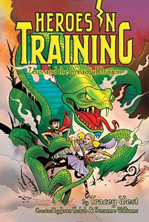 Zeus and the Dreadful Dragon (Heroes in Training #15)