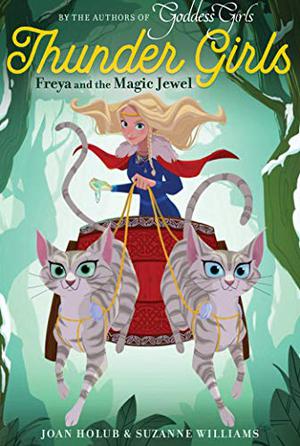 Freya and the Magic Jewel (Thunder Girls #1)