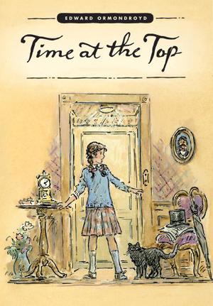 Time at the Top by Edward Ormondroyd