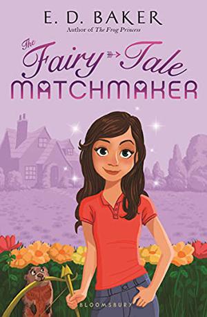 The Fairy-Tale Matchmaker (The Fairy-Tale Matchmaker #1)