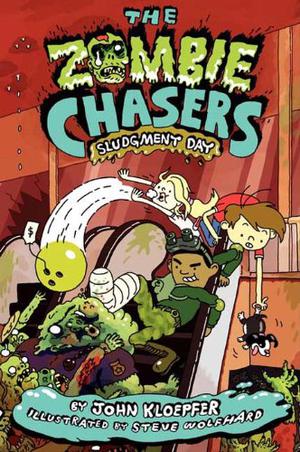 Sludgment Day (The Zombie Chasers #3)
