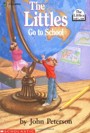 The Littles Go to School (The Littles #9)