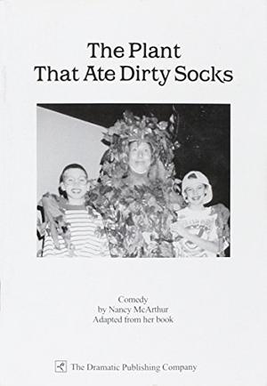 The Plant That Ate Dirty Socks (The Plant That Ate Dirty Socks #1)