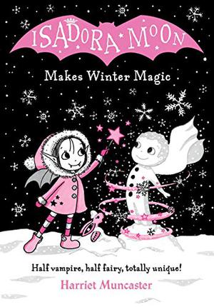 Isadora Moon Makes Winter Magic (Isadora Moon #8)