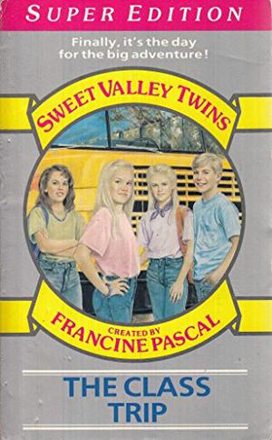 The Class Trip (Sweet Valley Twins Super Editions #1)