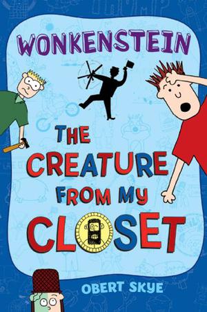 Wonkenstein (The Creature From My Closet #1)