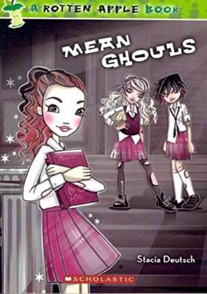 Mean Ghouls (Rotten Apple #1)