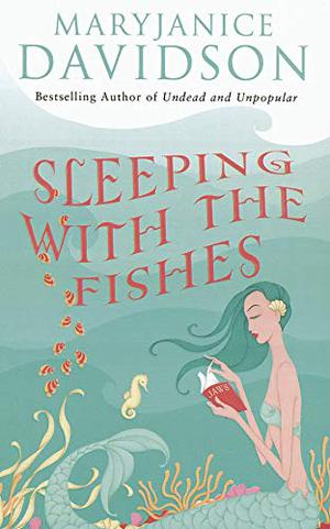Sleeping with the Fishes (Fred the Mermaid #1)