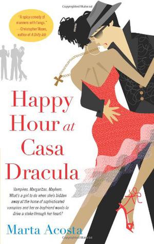 Happy Hour at Casa Dracula (Casa Dracula #1)