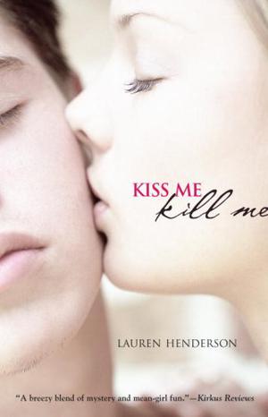 Kiss Me Kill Me (Scarlett Wakefield #1)