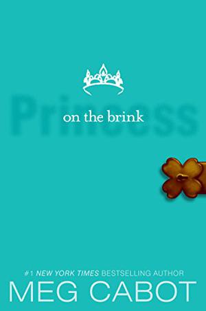 Princess on the Brink (The Princess Diaries #8)