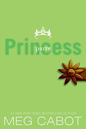Party Princess (The Princess Diaries #7)