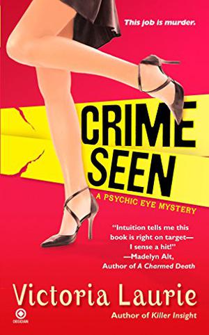 Crime Seen (Psychic Eye Mystery #5)
