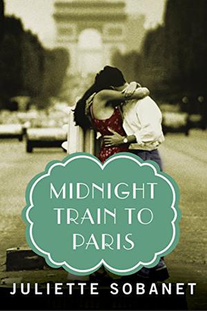 Midnight Train to Paris (City Of Light #3)