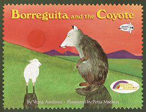Borreguita and the Coyote: A Tale from Ayutla, Mexico by Verna Aardema