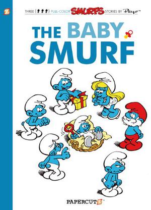The Smurfs #14: The Baby Smurf (Les Schtroumpfs / The Smurfs #12)