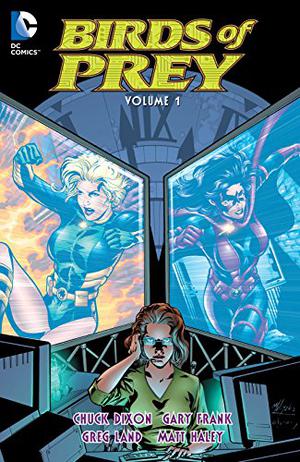 Birds of Prey Vol. 1 (Birds of Prey 1999 2nd Collected Editions #1)