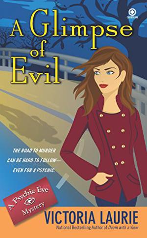 A Glimpse of Evil (Psychic Eye Mystery #8)