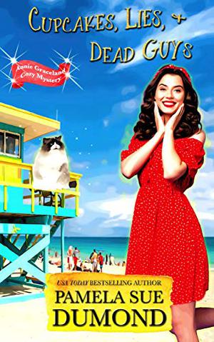 Cupcakes, Lies, and Dead Guys by Pamela DuMond