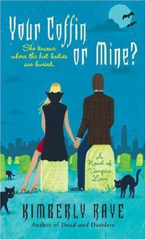 Your Coffin or Mine? (Dead End Dating #3)