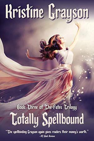 Totally Spellbound (Fates #6)
