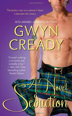A Novel Seduction by Gwyn Cready