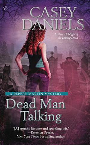 Dead Man Talking (Pepper Martin #5)